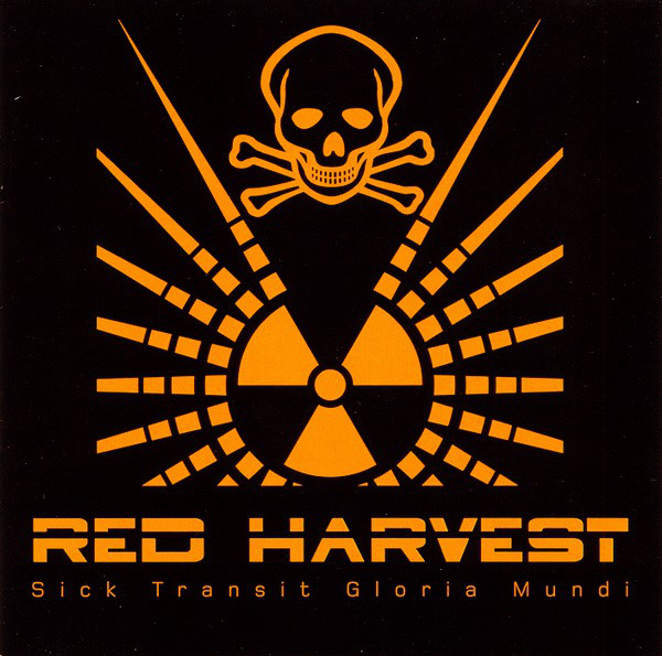Sick Transit Gloria Mundi