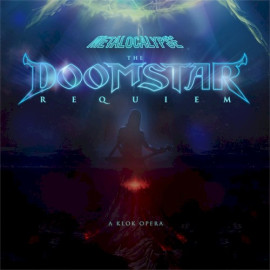 The Doomstar Requiem: A Klok Opera